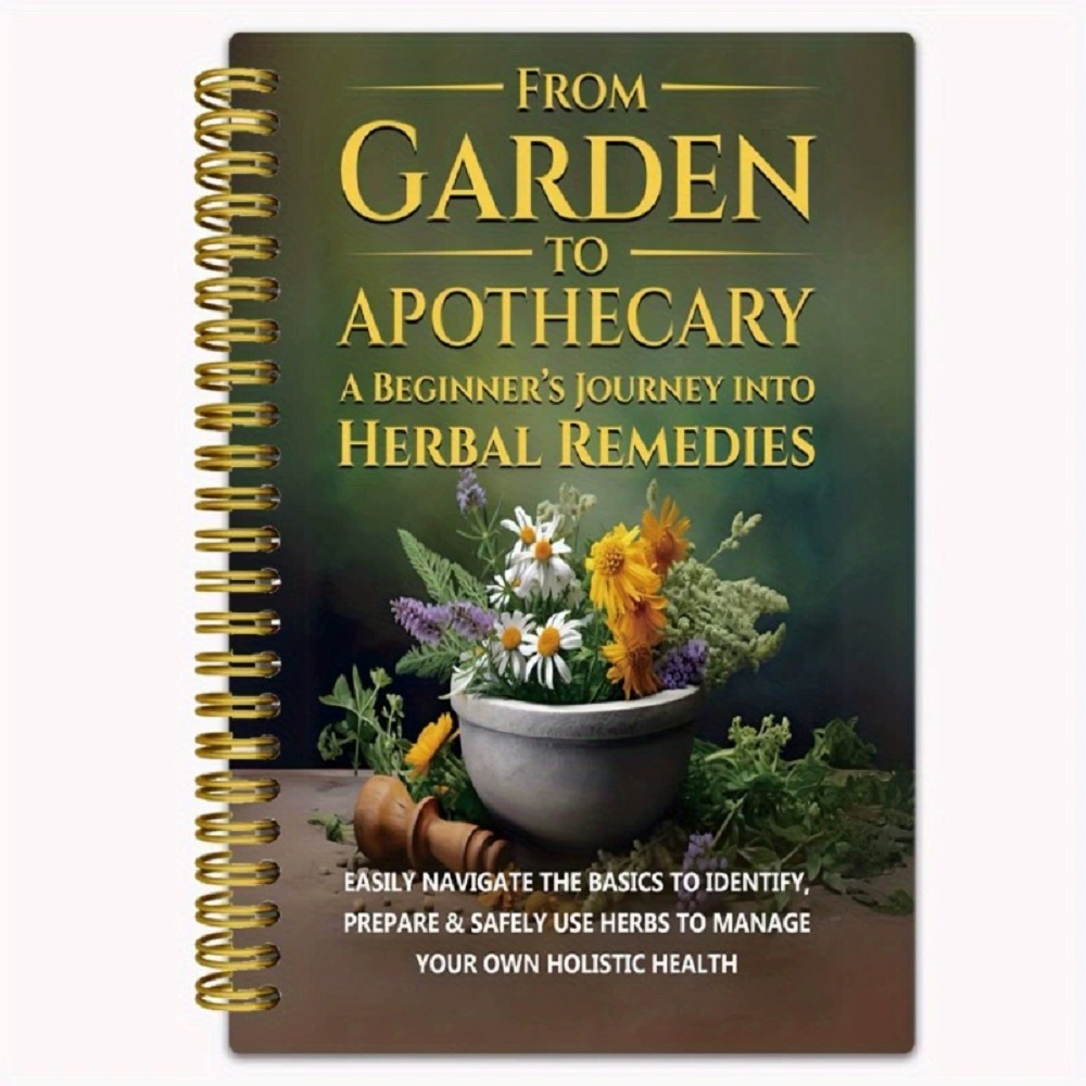 Herbal Wellness In - 庭から薬屋へ 初心者のためのハーブ療法の旅 自然とハーブのデイリーウェルネスブック